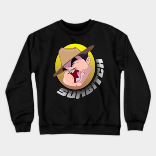 sumbitch v2 Crewneck Sweatshirt